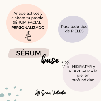 Erstelle dein eigenes Serum mit unserer Serumbasis – Gran Velada